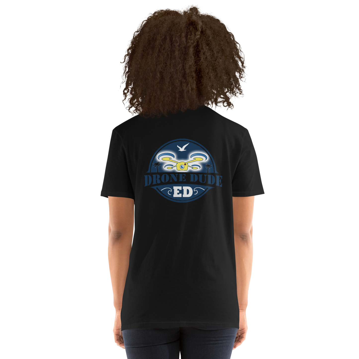 Drone Dude Ed Back Print Short-Sleeve Unisex T-Shirt