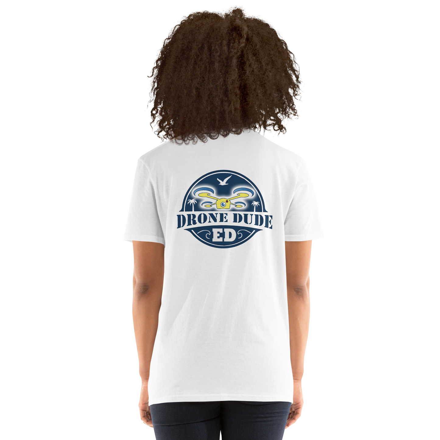 Drone Dude Ed Back Print Short-Sleeve Unisex T-Shirt